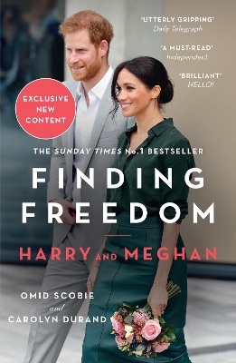 Finding Freedom: Harry and Meghan and the Making of a Modern Royal Family by Omid Scobie