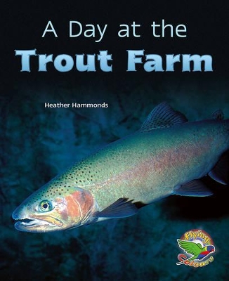 A Day at the Trout Farm book