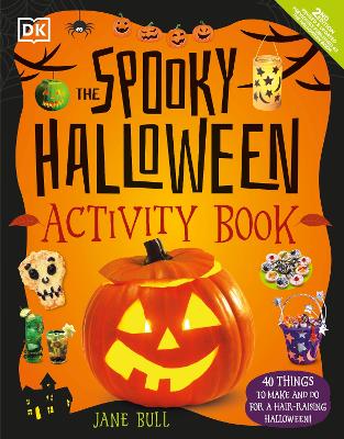 The Spooky Halloween Activity Book: 40 Things to Make and Do for a Hair-Raising Halloween! book