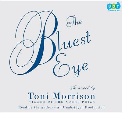 The The Bluest Eye by Toni Morrison