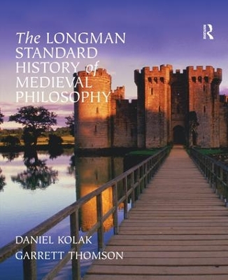 The Longman Standard History of Medieval Philosophy by Garrett Thomson