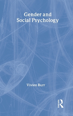 Gender and Social Psychology by Vivien Burr