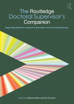 Routledge Doctoral Supervisor's Companion by Melanie Walker