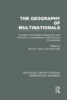 The Geography of Multinationals by Michael Taylor