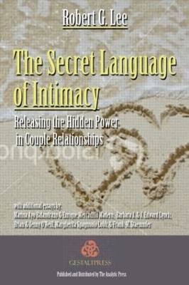 The Secret Language of Intimacy by Robert G. Lee