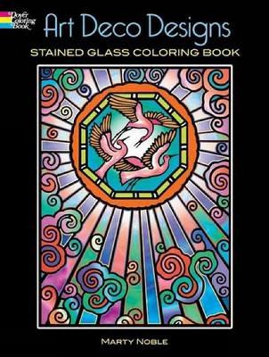 Art Deco Designs Stained Glass Colouring Book book