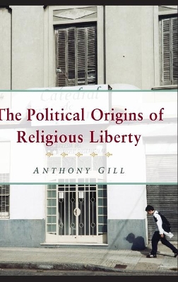 Political Origins of Religious Liberty book