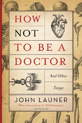 How Not to be a Doctor book