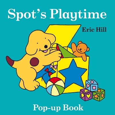 Spot's Playtime Pop up Book book