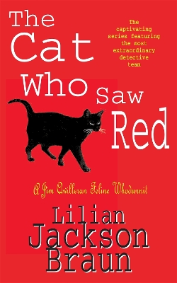 The Cat Who Saw Red (The Cat Who... Mysteries, Book 4) by Lilian Jackson Braun