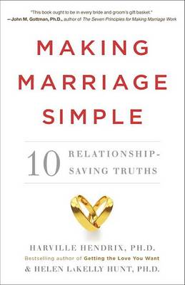 Making Marriage Simple by Harville Hendrix