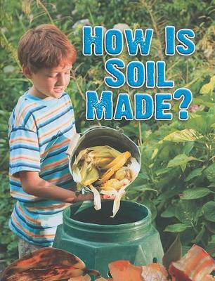 How is Soil Made book