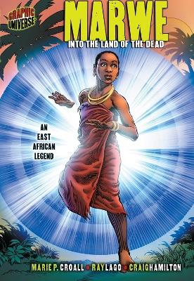MARWE Into The Land Of The Dead (An East African Legend) book