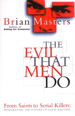 Evil That Men Do book