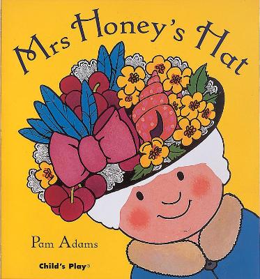 Mrs Honey's Hat (Big Book) by Pam Adams