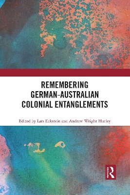 Remembering German-Australian Colonial Entanglements book