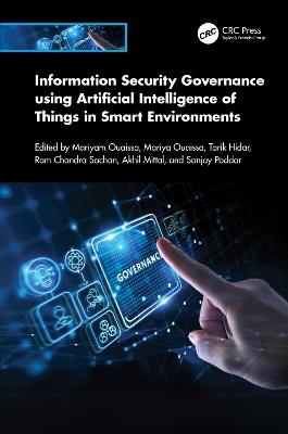 Information Security Governance using Artificial Intelligence of Things in Smart Environments book