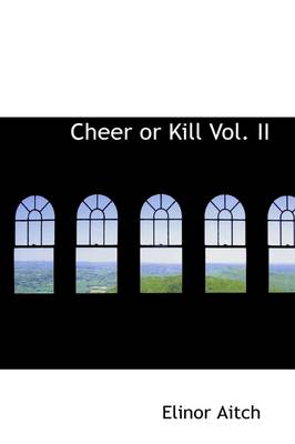 Cheer or Kill Vol. II book