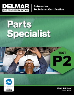 ASE Test Preparation - P2 Parts Specialist book