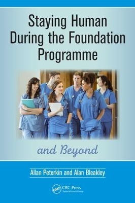 Staying Human During the Foundation Programme and Beyond book