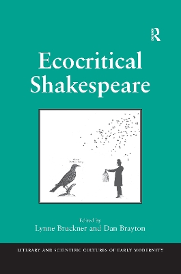 Ecocritical Shakespeare by Lynne Bruckner