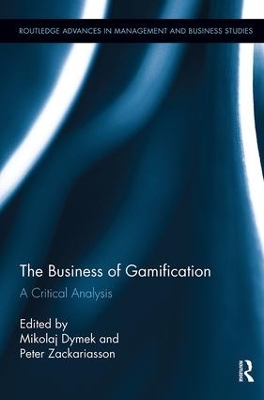 The Business of Gamification: A Critical Analysis book