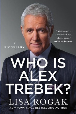 Who Is Alex Trebek?: A Biography book
