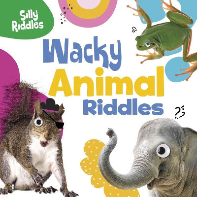 Wacky Animal Riddles book