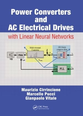 Power Converters and AC Electrical Drives with Linear Neural Networks book