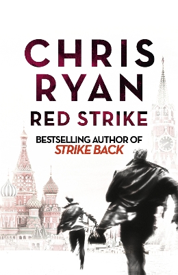 Red Strike: A Strike Back Novel (4) by Chris Ryan