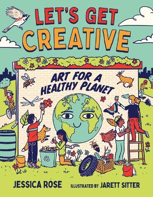 Let's Get Creative: Art for a Healthy Planet book