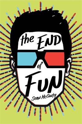 The End of Fun by Sean McGinty