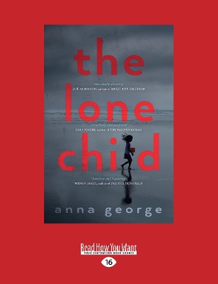 The The Lone Child by Anna George