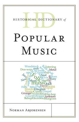 Historical Dictionary of Popular Music book
