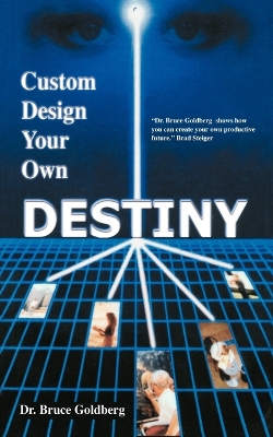 Custom Design Your Own Destiny book