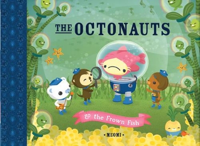 Octonauts and the Frown Fish book