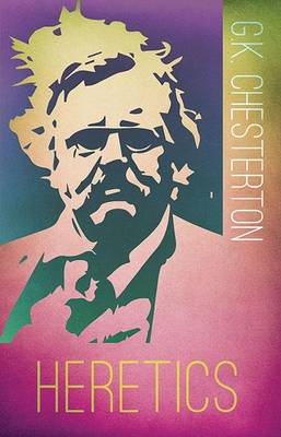 Heretics by G. K. Chesterton