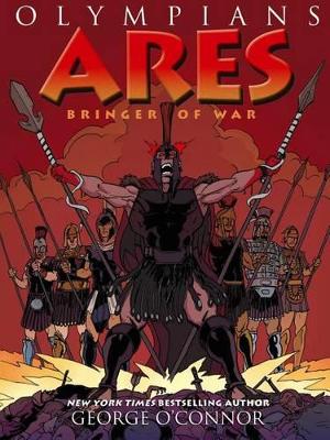 Olympians: Ares by George O'Connor