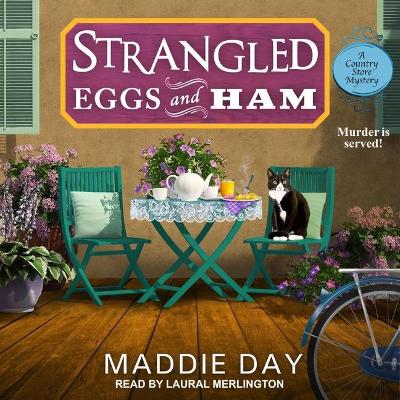Strangled Eggs and Ham by Laural Merlington