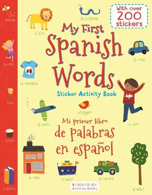 My First Spanish Words Sticker Activity Book/Mi Primer Libro de Palabras En Espanol book