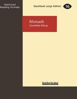 Monash by Grantlee Kieza