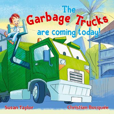 The Garbage Trucks Are Coming Today! book
