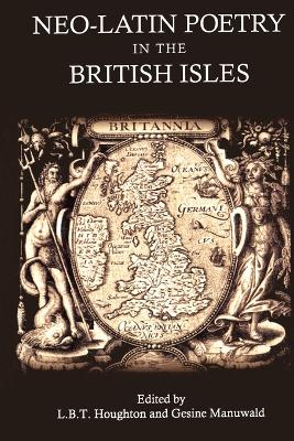 Neo-Latin Poetry in the British Isles book