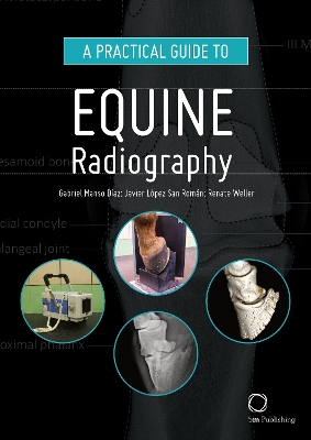 A Practical Guide to Equine Radiography book