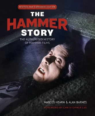 The Hammer Story: Revised and Expanded Edition book