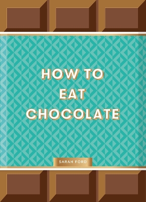 How to Eat Chocolate book