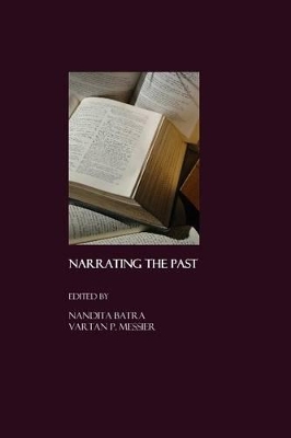 Narrating the Past by Nandita Batra