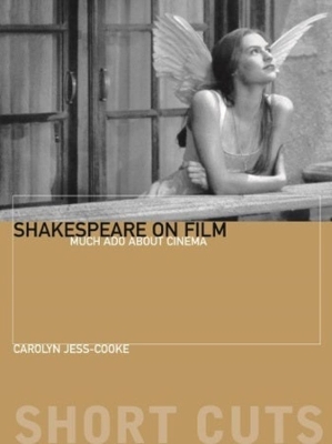 Shakespeare on Film - Such Things as Dreams Are Made Of book