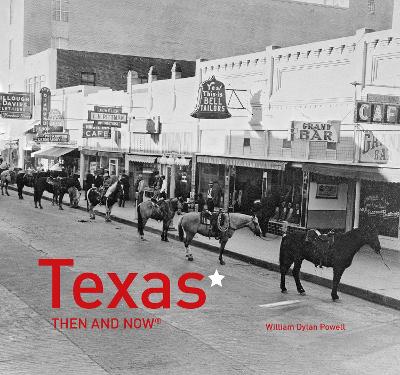 Texas Then and Now(r) book