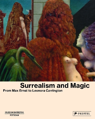 Surrealism and Magic: Enchanted Modernity book